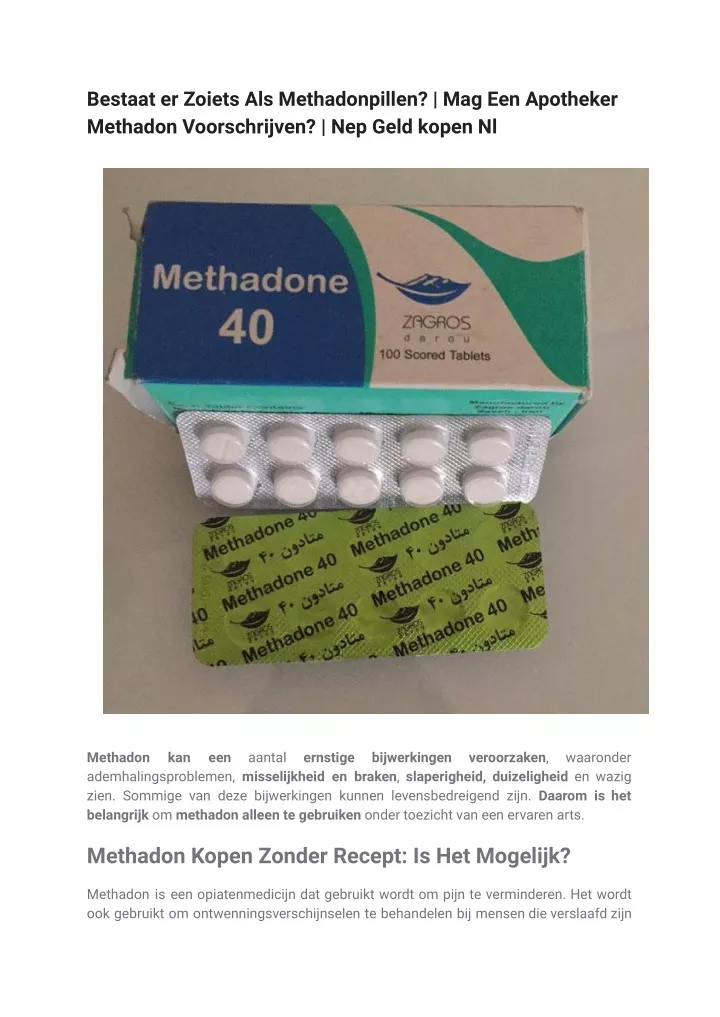 bestaat er zoiets als methadonpillen