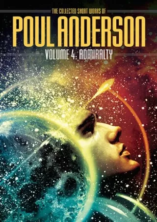 Download Book [PDF] Admiralty (The Collected Short Works of Poul Anderson)