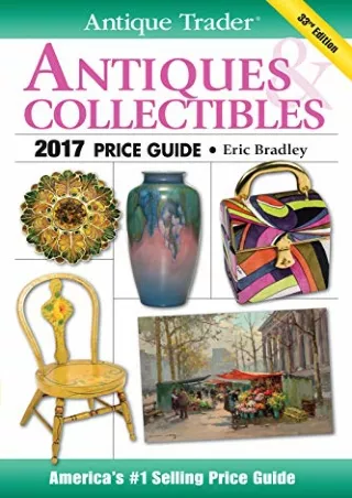 PDF/READ Antique Trader Antiques & Collectibles Price Guide 2017