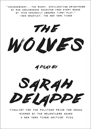 READ [PDF] The Wolves: A Play: Off-Broadway Edition