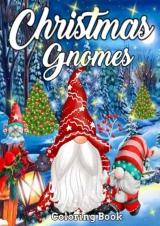 Read ebook [PDF] Christmas gnomes Coloring Book: Beautiful Christmas Gnomes Coloring Book for