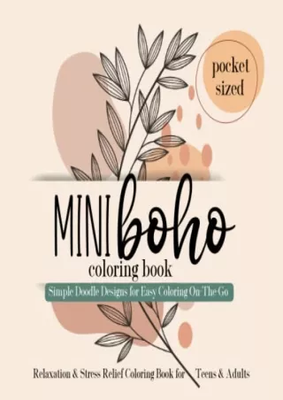 [READ DOWNLOAD] Mini Boho Coloring Book For Adults & Teens | Pocket Sized Coloring On The Go |