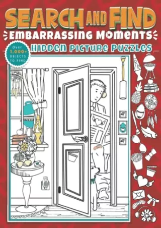 [PDF READ ONLINE] Search and Find | Embarrassing Moments Hidden Picture Puzzles: Over 1000
