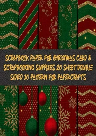 [PDF READ ONLINE] scrapbook paper for christmas card & scrapbooking supplies 20 sheet double