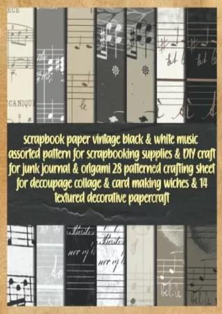 PDF/READ scrapbook paper vintage black & white music assorted pattern for scrapbooking