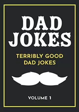 PDF/READ Dad Jokes: Terribly Good Dad Jokes