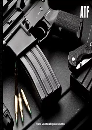 get [PDF] Download Firearms Acquisition and Disposition Record Book.: ATF Track Gun Inventory