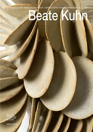 PDF_ Beate Kuhn: Ceramic Works from the Freiberger Collection (English and German