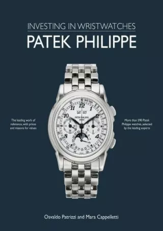 READ [PDF] Patek Philippe: Investing in Wristwatches