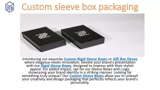 Custom sleeve box packaging