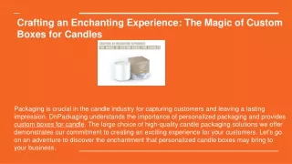 Crafting an Enchanting Experience: The Magic of Custom Boxes for Candles