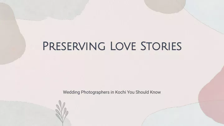 preserving love stories preserving love stories
