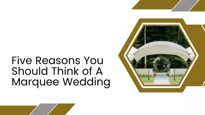 five reasons you should think of a marquee wedding