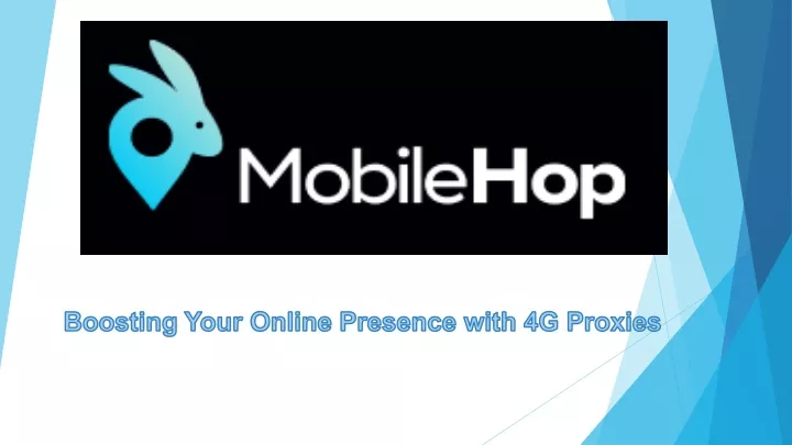 boosting your online presence with 4g proxies