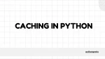 Caching in Python - slide 1