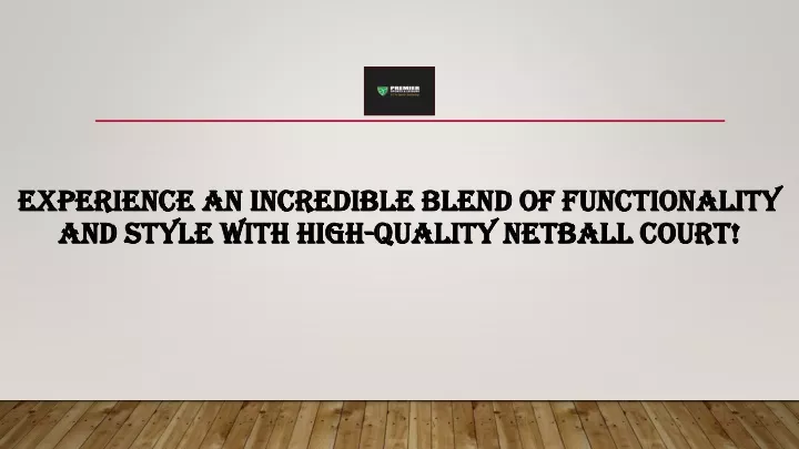 experience an incredible blend of functionality and style with high quality netball court