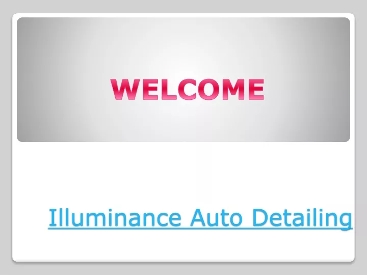 illuminance auto detailing