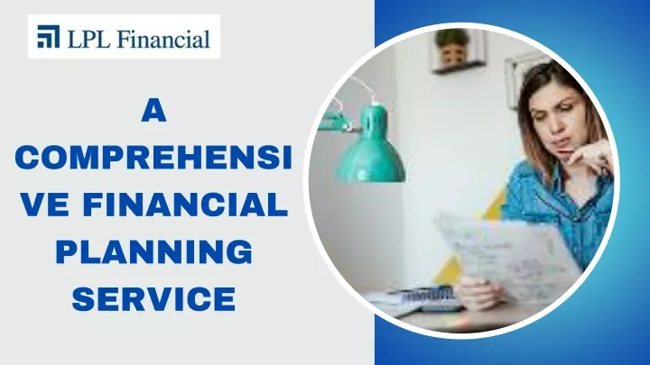 a comprehensive financial planning service