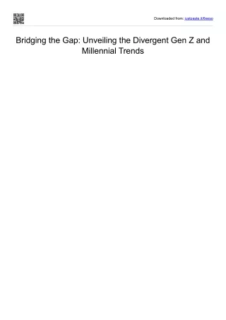 Bridging the Gap: Unveiling the Divergent Gen Z and Millennial Trends