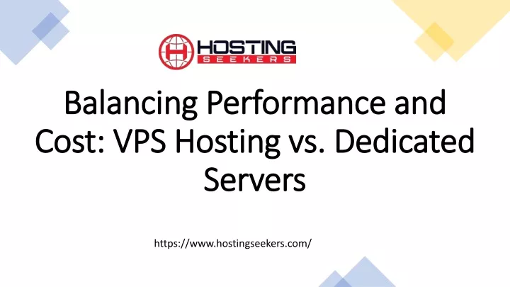balancing performance and cost vps hosting vs dedicated servers