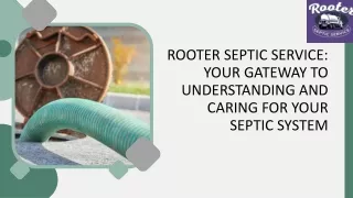 Rooter Septic Service Your Gateway to Understanding and Caring for Your Septic System