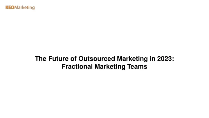 the future of outsourced marketing in 2023