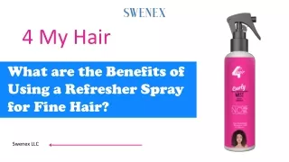 What are the Benefits of Using a Curl Refresher Spray for Fine Hair?