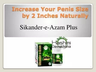 Long your penis quickly naturally with Sikander-E-Azam Plus Capsule