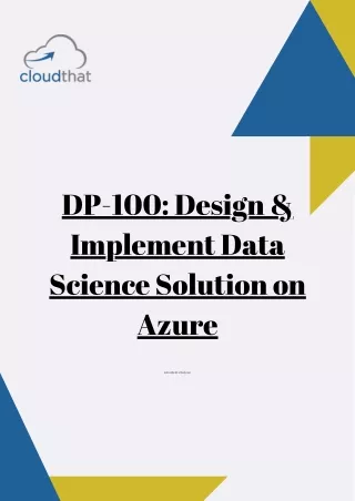 DP 100: Designing and Implementing a Data Science Solution on Azure