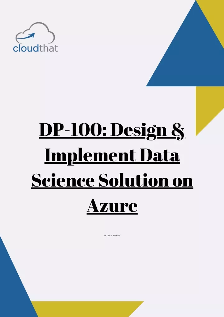 dp 100 design implement data science solution