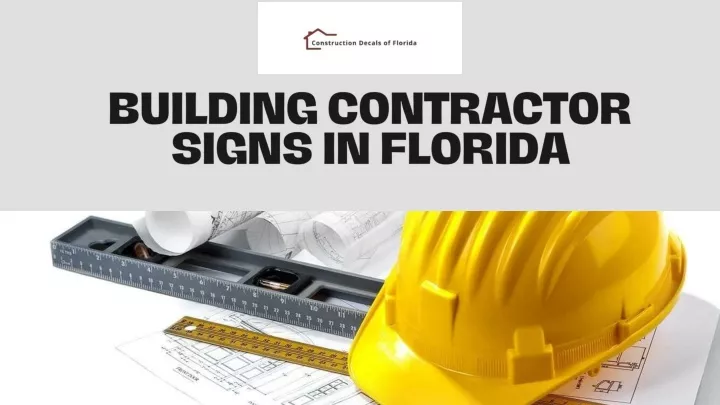 building contractor signs in florida