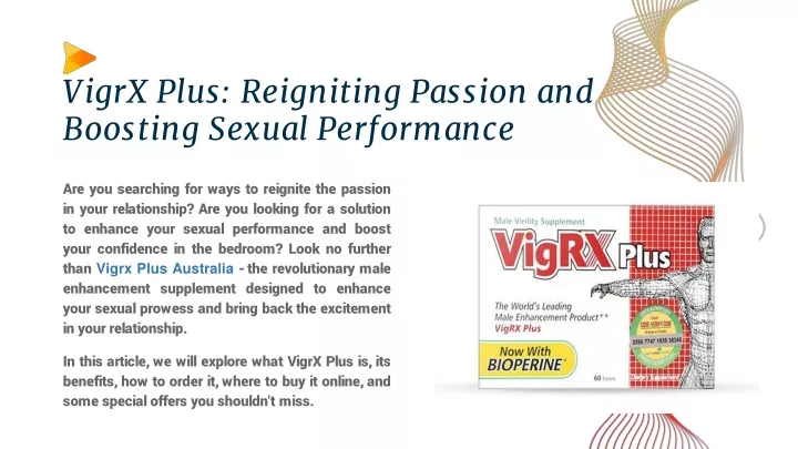 vigrx plus reigniting passion and boosting sexual performance