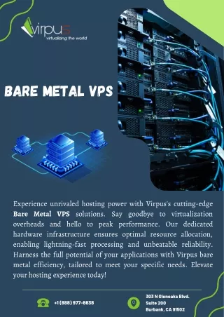 Bare Metal VPS Unleashing Performance Potential for Superior Hosting