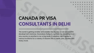 Canada PR Visa Consultants in Delhi