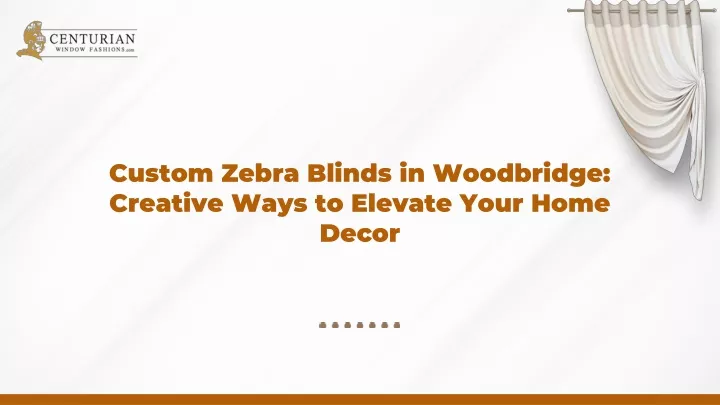 custom zebra blinds in woodbridge creative ways