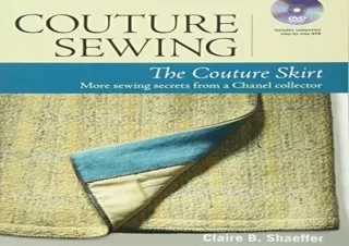 Kindle (online PDF) Couture Sewing: The Couture Skirt: more sewing secrets from a Chanel collector