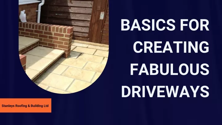 basics for creating fabulous driveways