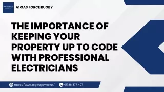 The Importance of Keeping Your Property Up to Code with Professional Electricians