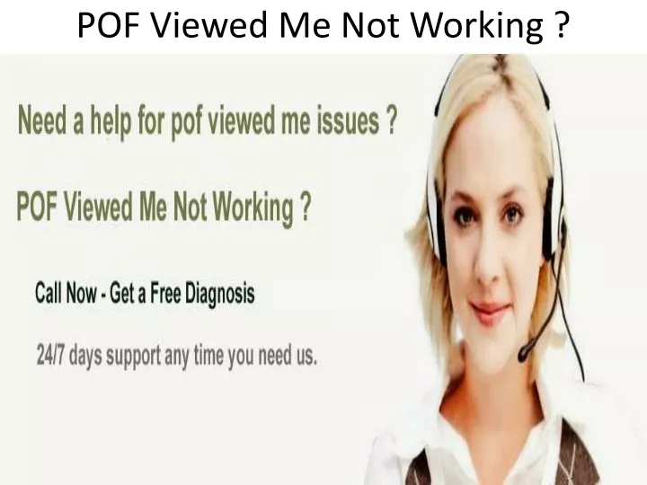 pof viewed me not working