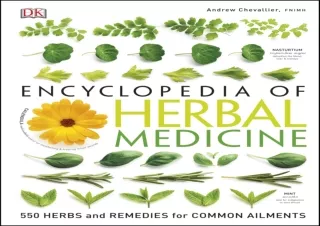 Ebook (download) Encyclopedia of Herbal Medicine: 550 Herbs and Remedies for Com