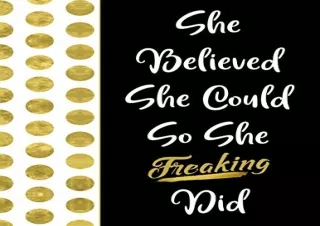 Ebook (download) She Believed She Could So She Freaking Did: Inspirational Journal - Notebook for Women to Write In | Mo