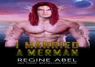 Download (PDF) I Married A Merman (Prime Mating Agency)