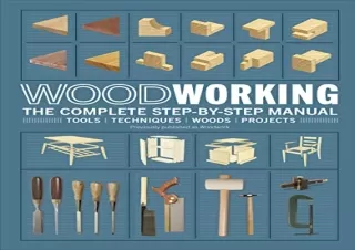 Download (PDF) Woodworking: The Complete Step-by-Step Manual