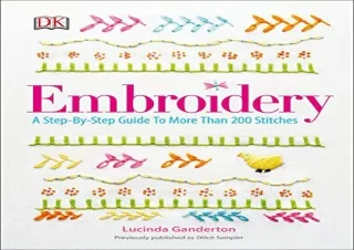 Ebook (download) Embroidery: A Step-by-Step Guide to More Than 200 Stitches