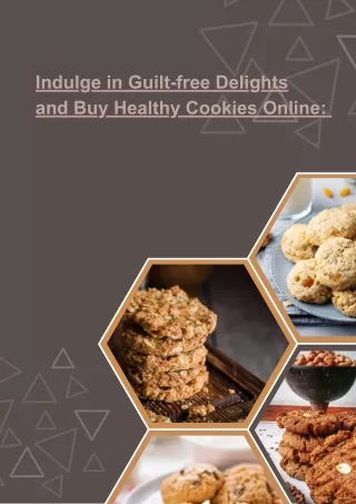 Indulge in Guilt-Free Delights and Buy Healthy Cookies Online (1)