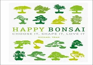 Ebook (download) Happy Bonsai: Choose It, Shape It, Love It