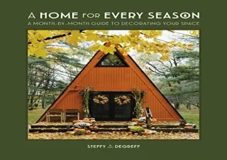 Ebook (download) A Home for Every Season: A Month-by-Month Guide to Decorating Y