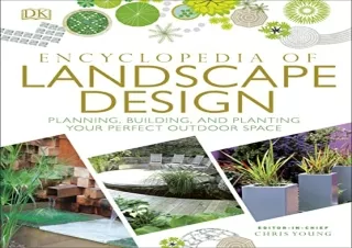 Download (PDF) Encyclopedia of Landscape Design: Planning, Building, and Plantin