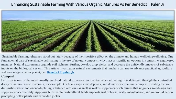 enhancing sustainable farming with various organic manures as per benedict t palen jr