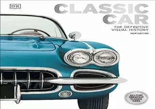 Download PDF Classic Car: The Definitive Visual History